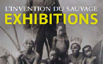 Exhibitions : L'invention du sauvage