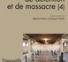 Mémoire des lieux de détention et de massacre. De la qualification à la requalification.