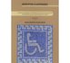 Décrypter la différence : Lecture archéologique et historique de la place des personnes handicapées dans les communautés du passé