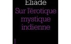 Sur l'érotique mystique indienne