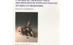 L'approche thérapeutique des déficiences intellectuelles sévères et profondes : Perspectives institutionnelles