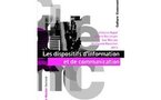 Les dispositifs d'information et de communication. Concept, usages et objets