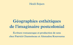 Géographies esthétiques de l'imaginaire postcolonial