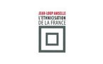 L'ethnicisation de la France