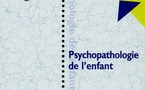 Psychopathologie de l'enfant