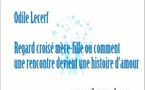 Regard croisé mère-fille ou comment une rencontre devient une histoire d'amour