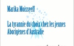 La tyrannie du choix chez les jeunes Aborigènes d'Australie