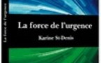 La force de l'urgence