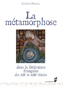 Commander <em>La métamorphose dans la littérature narrative française des XIIe et XIIIe siècles