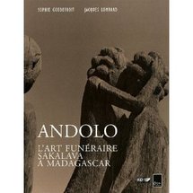 Andolo : l'art funéraire Sakalava à Madagascar - Prélude