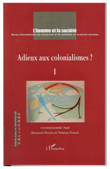 Commander <em>Adieux aux colonialismes ?</em> Commander <em>Adieux aux colonialismes ?</em>