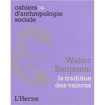 Walter Benjamin, la tradition des vaincus - Introduction