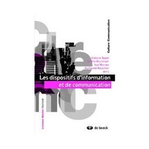Commander <em>Les dispositifs d'information et de communication. Concept, usages et objets</em> Commander <em>Les dispositifs d'information et de communication. Concept, usages et objets</em>