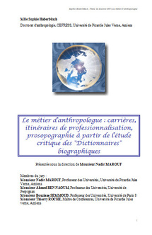 Le métier d'anthropologue : carrières, itinéraires de professionalisation, prosopographie à partir de l'étude critique des 