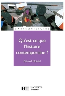 Commander Qu'est-ce que l'histoire contemporaine ?