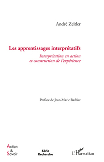 Commander Apprentissages Interprétatifs : Interprétation en action et construction de l'expérience