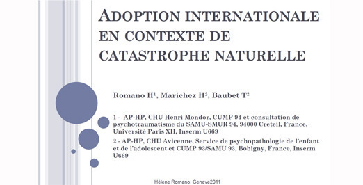 Telechargez la présentation PDF d'Hélène Romano : Adoption internationale en contexte de catastrophe naturelle Telechargez la présentation PDF d'Hélène Romano : Adoption internationale en contexte de catastrophe naturelle