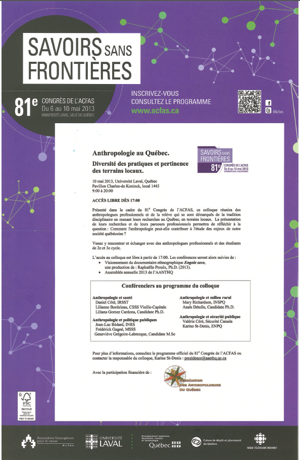 Anthropologie au Québec. Diversité des pratiques et pertinence des terrains locaux. Anthropologie au Québec. Diversité des pratiques et pertinence des terrains locaux.