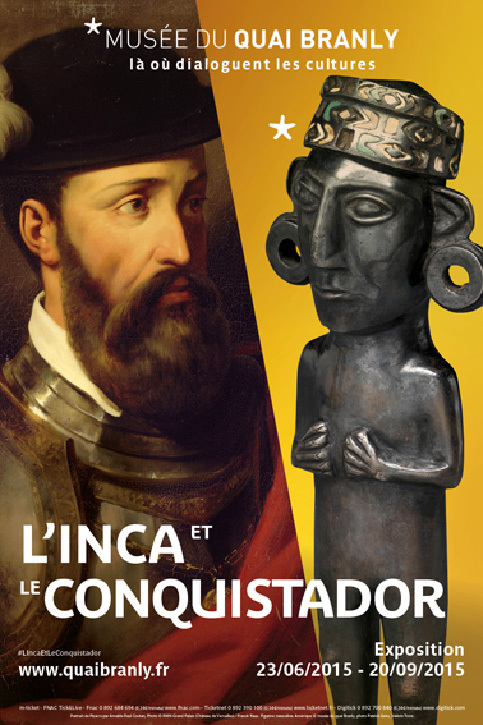 L'Inca et le Conquistador, Musée du Quai Branly, du 23/06 au 20/09/2015