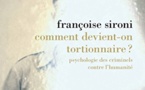 Comment devient-on tortionnaire ?