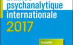 L'année psychanalytique internationale 2017