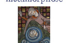 Commander <em>La métamorphose dans la littérature drançaise des XIIe et XIIIe siècles</em> Commander <em>La métamorphose dans la littérature drançaise des XIIe et XIIIe siècles</em>