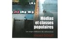 Médias et classes populaires : les usages ordinaires des informations