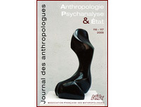Anthropologie, Psychanalyse et Etat, Journal des anthropologues, 116-117 2009