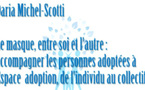 Le masque, entre soi et l'autre : accompagner les personnes adoptées à Espace adoption, de l'individu au collectif