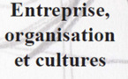 Message de bienvenue et Introduction du Colloque : Entreprise, organisation et cultures. Enjeux d'identité, de performance et de reconnaissance