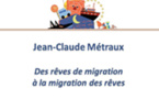 Des rêves de migration à la migration des rêves