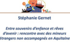 Entre souvenirs d'enfance et rêves d'avenir : rencontre avec des mineurs étrangers non accompagnés en Aquitaine Entre souvenirs d'enfance et rêves d'avenir : rencontre avec des mineurs étrangers non accompagnés en Aquitaine