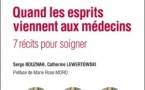 Interview de Serge Bouznah à propos de : "Quand les esprits viennent aux médecins. 7 récits pour soigner."