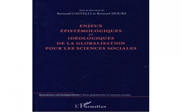 Interviews de Bernard Hours et Conclusion de Monique Selim sur "Enjeux épistémologiques et idéologiques de la globalisation pour les sciences sociales"